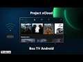 Video dimostrativo di Project xCloud su Box TV Android