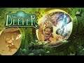 We Need To Go Deeper: With Friend Let's Play 11