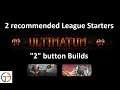 [3.14] G3 Iron's Ultimatum Recommended Starters (2 Button Builds)