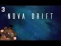 Baer Plays Nova Drift (Ep. 3)