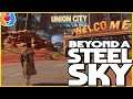 Beyond A Steel Sky - Review