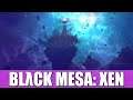 BLACK MESA: XEN | RESEÑA (EL REMAKE QUE SUPERÓ AL ORIGINAL)