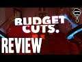 Budget Cuts Review