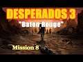 Desperados 3 - Mission 8 "Baton Rouge"