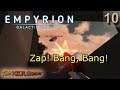 EMPYRION: GALACTIC SURVIVAL plays The KILR Gamer 10: "Zap! Bang, Bang!" || Alpha 8.2.3