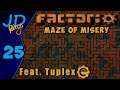 Factorio has Bugs ⚙️ Factorio Maze of Misery Ep25 ⚙️ with @Tuplex 