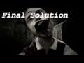 Final Solution [Indie Horror Game] Halloween #07 Gameplay Walkthrough - No Commentar