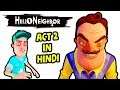 Hello Neighbor Act 2 Hindi Gameplay - Hitesh KS