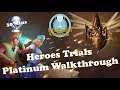 Heroes Trials Full Platinum Walkthrough