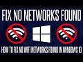 How to FIX No WiFi Networks Found on Windows 10 PC