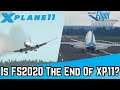 Is Flight Simulator 2020 The END Of X-Plane 11?