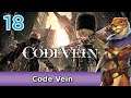 Let's Play Code Vein w/ Bog Otter ► Episode 18