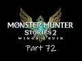 Let's Play Monster Hunter Stories 2 - Part 72 - The Truth about the Razewing Rathalos Legend