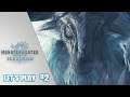 MHWorld Iceborne : L'affrontement du BANBARO | #2 - let's play  [FR]