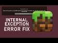 Minecraft  - Fix Internal Exception: Java.iO.IOException: An Existing connection was forcibly closed