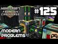 Modern Problems - Minecraft: Frontier Challenge