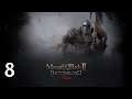 Mount & Blade II: Bannerlord #8 - Na dwa fronty