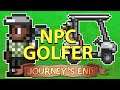 NPC Golfer | Wózek Golfowy | Kosiarka | Terraria 1.4 Poradnik | Journey's End