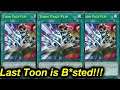 PROOF That The Last TOON Card Is B*STED!!!
