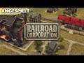 Railroad Corporation - Eine Zugfahrt die ist lustig 👑 [Deutsch/German][Gameplay]