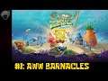 SpongeBob SquarePants: Battle for Bikini Bottom – Rehydrated #1: Awww Barnacles