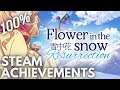 [STEAM] 100% Achievement Gameplay: Flower in the Snow - Resurrection