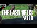 THE LAST OF US 2 # 22: Auf den Hund gekommen [German][Blind]