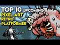 Top 10 Upcoming Pixel Art Retro Platformer Indie Games on Steam (Part 2)
