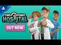 Two Point Hospital | Launch Trailer | PS4