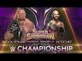 WWE 2K20 Super ShowDown 2020 WWE Title Brock Lesnar Vs Ricochet
