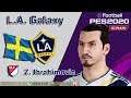Z. IBRAHIMOVIĆ face+stats (LA Galaxy) How to create in PES 2020
