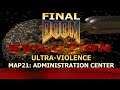 Ash Plays: FINAL DOOM: TNT EVILUTION (MAP21: Administration Center)