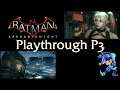 Batman Arkham Knight Playthrough - Part 3