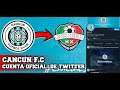 🚨 Cancún F.C revisamos la cuenta de twitter oficial del equipo de la Liga de Expansión Mx.🚨