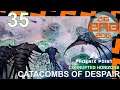 "Catacombs Of Despair"      Phoenix Point Season 3 - Corrupted Horizons Episode 35