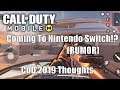 CoD Mobile Coming To Switch? - CoD 2019 Thoughts