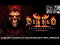 Diablo II: Resurrected Assassin Gameplay Walkthrough Final Episode (PS5)