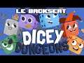 Dicey Dungeons - Le backseat