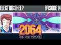 Electric Sheep - 2064: Read Only Memories - Episode 14 [Let's Play]