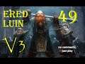 Ered Luin - Divide & Conquer V3 TATW (Very Hard) - #49 | Liberation of Bree