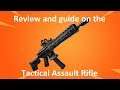Fortnite Chapter 2 Tactical Assault Rifle Review and Guide