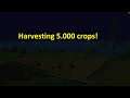 havesting 5000 crops in scrap mechanic (part 1)