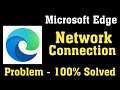 How To Fix Microsoft Edge Network Connection Problem Android & Ios - Microsoft Edge Internet Error