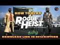 How to play Rogue Heist Tamil - Mobile Game Review | Rogue Heist Gameplay Tamil | Gamers Tamil