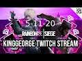 KingGeorge Rainbow Six Twitch Stream 5-11-20