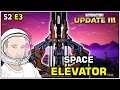 Let's Play Satisfactory - S2E3 - SPACE ELEVATOR
