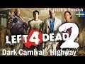 Multiplayer Left 4 Dead 2 - Dark Carnival Campaign: The Highway - In Swedish