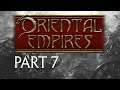 Oriental Empires - S01E07 - War... War never... Ends