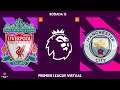 Premier League Virtual 20/21: Liverpool x Manchester City - 15ª Rodada [FIFA 21]