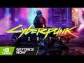Probando GeForce Now con: Cyberpunk 2077 Capítulo 37